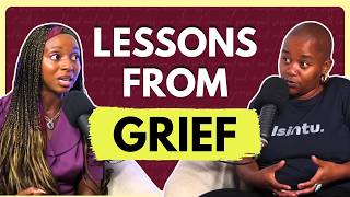 What your grieving loved one wishes you knew | Nonny Maphoka Mbathane