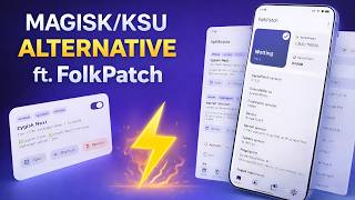 New Magisk / KernelSU Alternative is HERE 😱 A Unique ROOT Method | FolkPatch First Look 👀