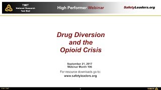 Webinar Trailer - Drug Diversion and the Opioid Crisis, September 21, 2017