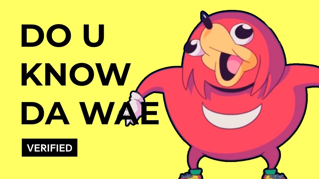 Do You Know Da Wae ft. 