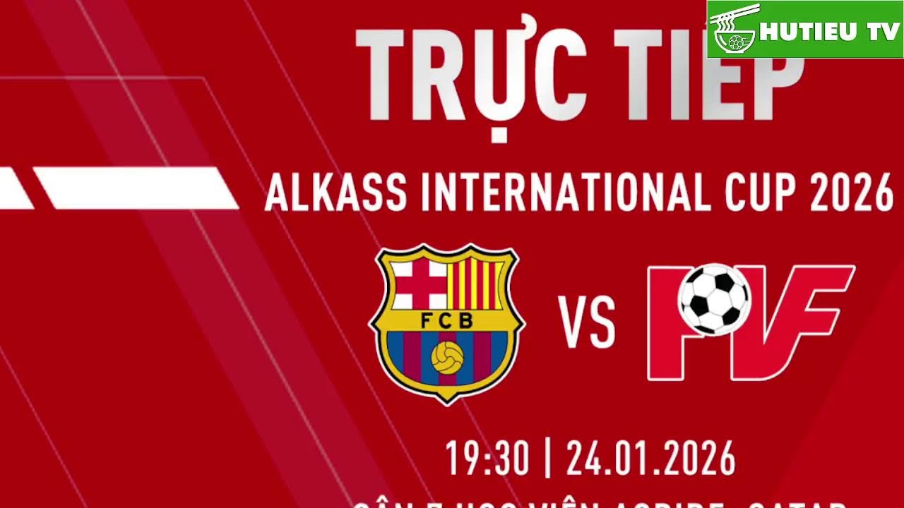 🔴 TRỰC TIẾP: U16 Barcelona vs U16 PVF | Alkass International Cup 2026.