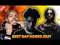 BEST RAP HOOKS OF 2021 SO FAR