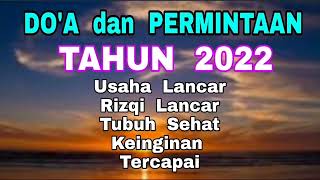 Doa & Permintaan Tahun 2022 - Usaha Lancar, Rizqi Lancar, Tubuh Sehat