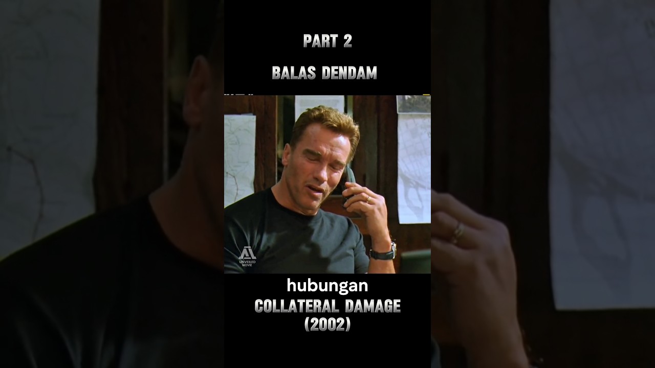 PART 2‼️Aksi Balas Dendam Tanpa Ampun! – Collateral Damage (2002) 