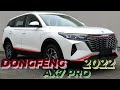 DONGFENG AX7 PRO 2021 La practicidad el confort y el diseño en un solo vehículo