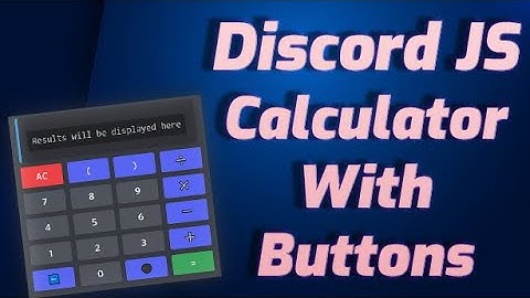 Discord JS Calculator With Buttons