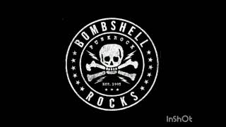 Bombshell Rocks (From Here and out)