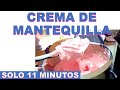 CREMA DE MANTEQUILLA SOLO EN 11 MINUTOS - ESPECIAL PARA FONDANT!