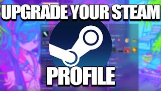 The Ultimate Guide to Improve your Steam Profile - 2024