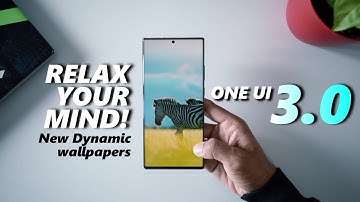 ONE UI 3.0 - Some updated Dynamic Lock Screen Wallpapers on Samsung ONE UI 3.0 - Relax your mind !