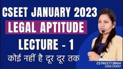 CSEET January 2023  I Lec 1 Legal Aptitude I CSEET Online classes I CSEET Face to Face Classes