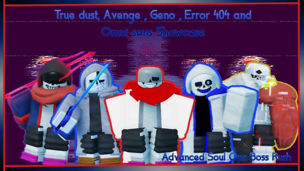 Avenge , True Dust , Geno, Error 404 and Omni Sans Showcase