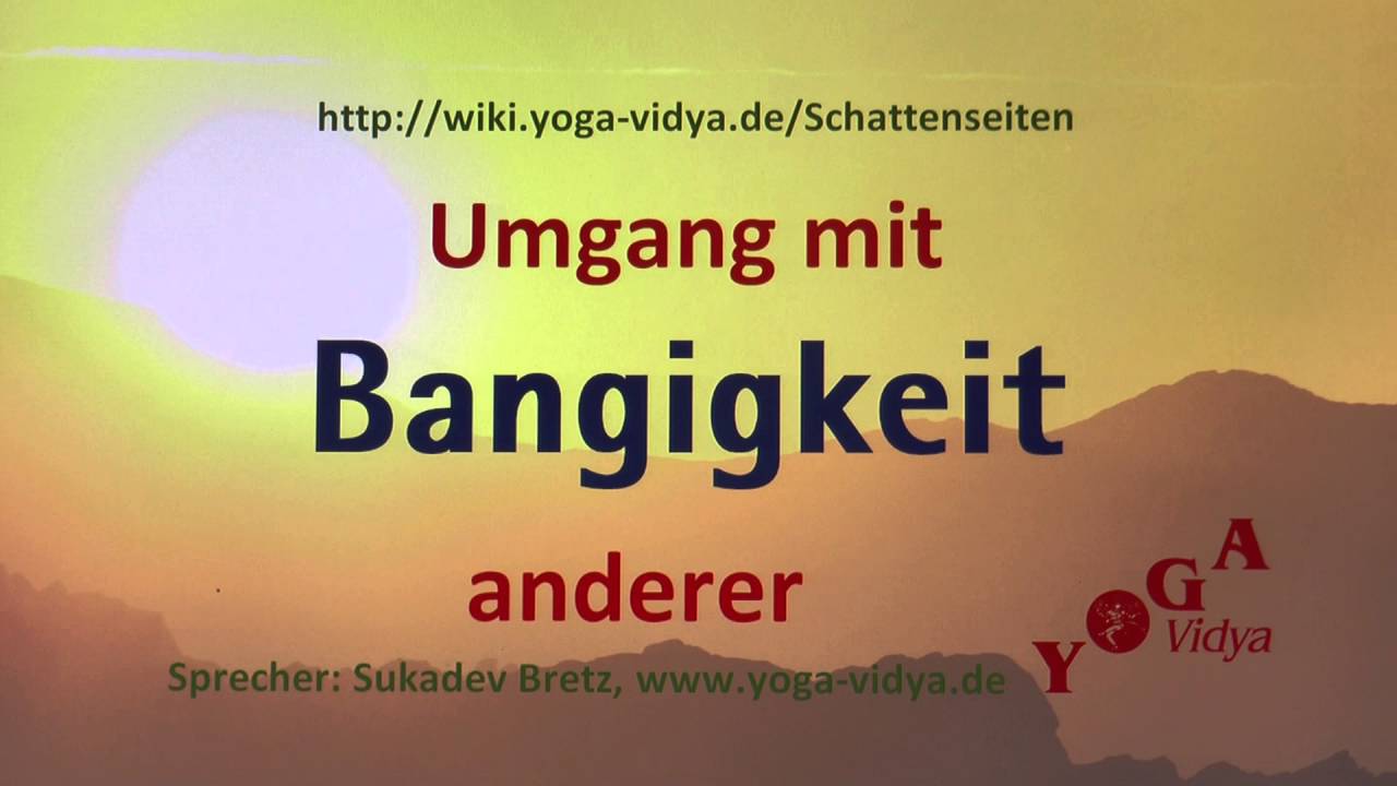 Bangigkeit anderer - YouTube