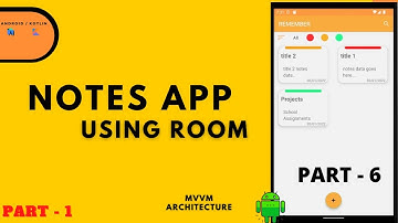 Notes App using ROOM database | Part - 1 | MVVM Architecture | Live Data | Kotlin