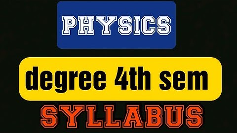aknu degree 4th sem physics syllabus
