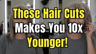 5 Haircuts That Makes 10 years off – Perfect for women over 60!