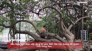 GIỚI THIỆU ĐỀN NGỌC SƠN   CÂU THÊ HÚC   THÁP BÚT