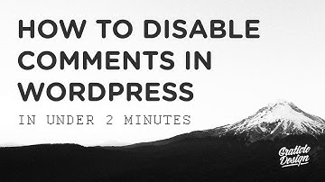How to Disable Comments in WordPress in Under Two Minutes