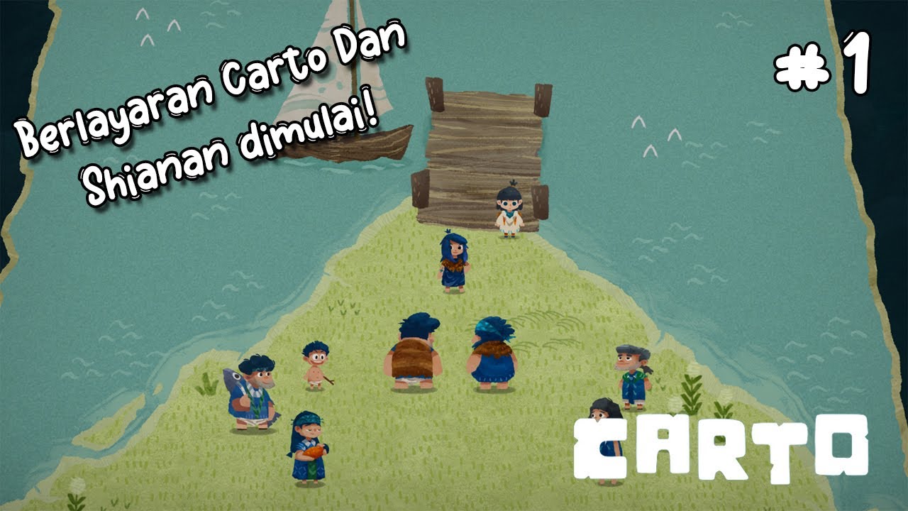 Berlayaran Carto Dan Shianan Dimulai! Carto (#1)