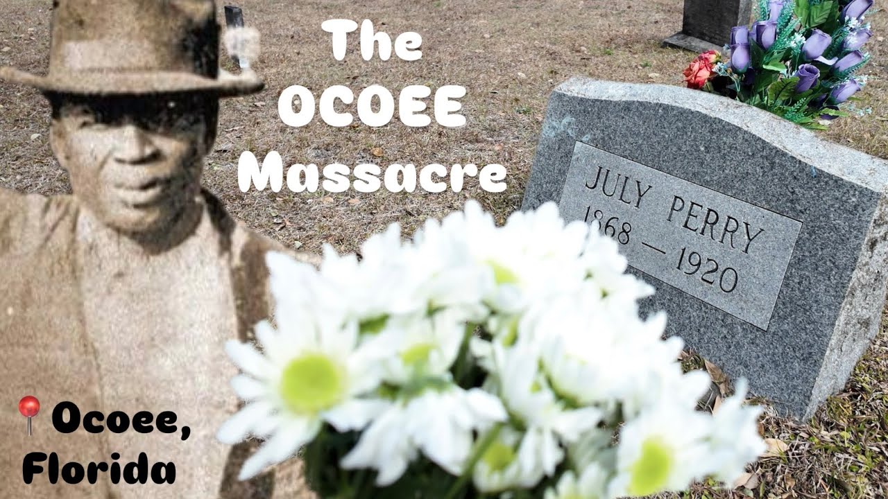 July Perry & the OCOEE MASSACRE