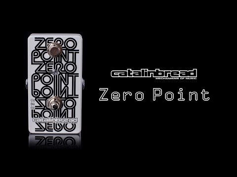 Catalinbread Zero Point