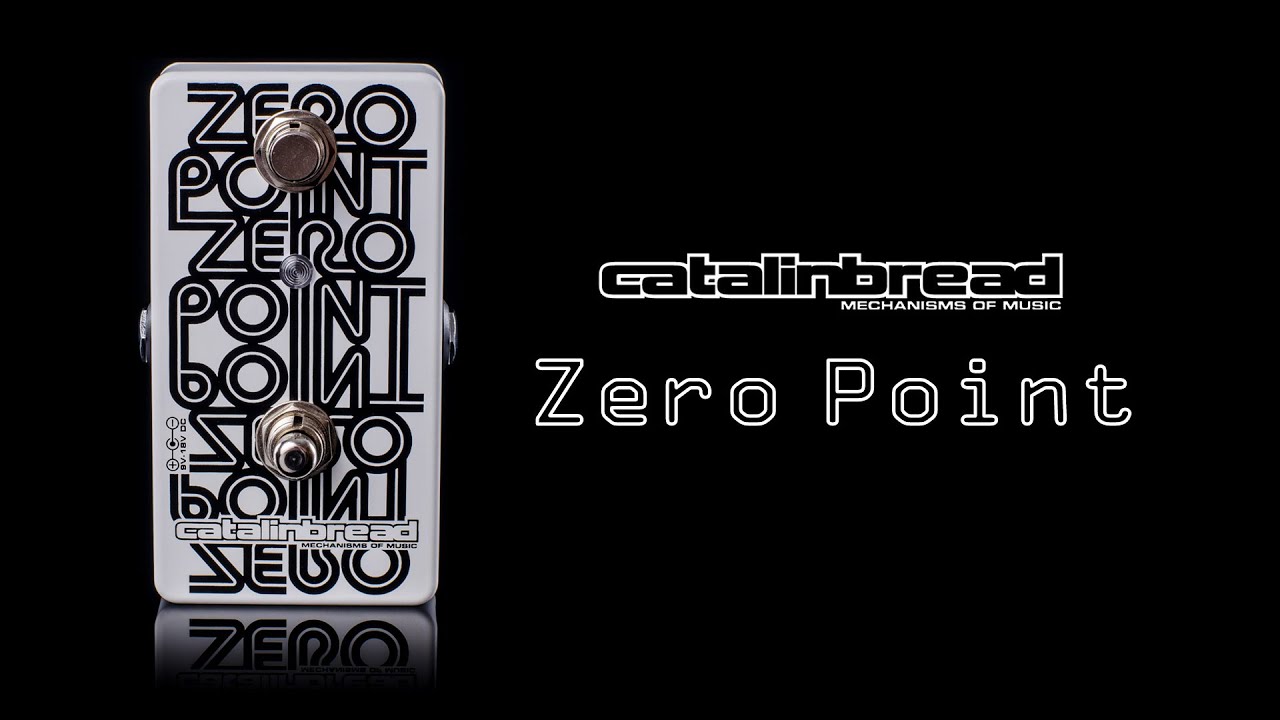 Catalinbread Zero Point Zero フランジャー 独創的なスタイルのスルーゼロフランジャーペダルが限定復活