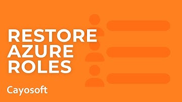 Cayosoft Guardian Restore Azure Roles: 1 Minute Demo