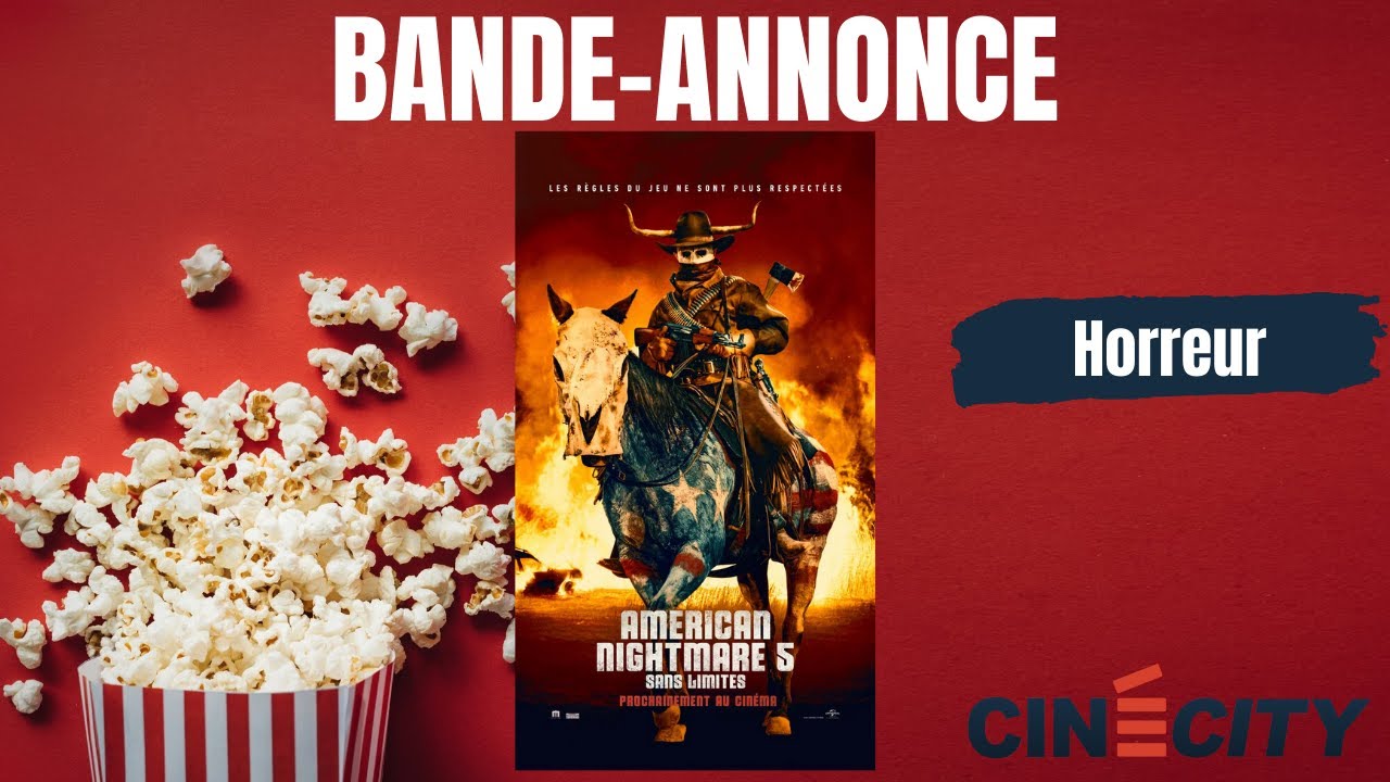 AMERICAN NIGHTMARE 5-Bande-annonce-Cinécity-Nouméa-2021 - YouTube