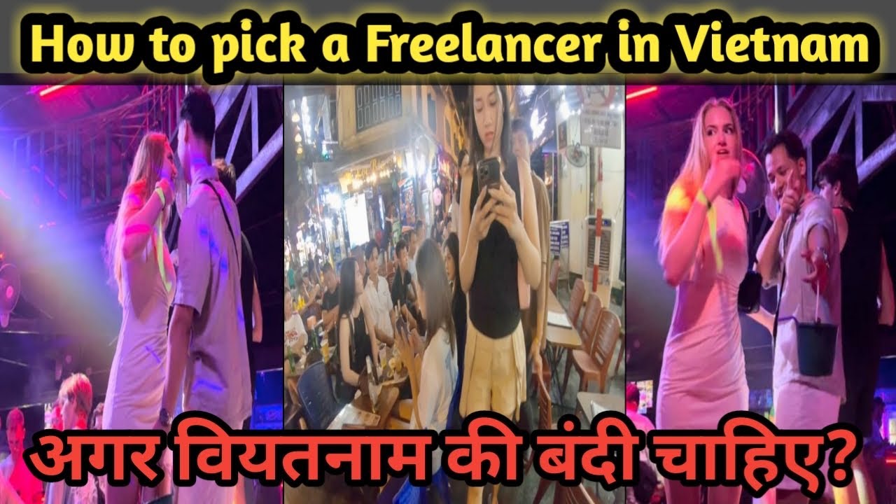 How to pick a freelancer vietnam vietnamese girls vietnam