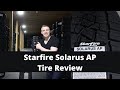 Starfire Solarus AP Tire Review | Starfire Tire Review