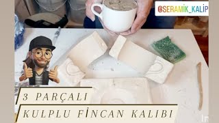 Kulplu bardak kalıbı hazırlama (3 parçalı)/ how to prepare 3 parts plaster mold of mug with handle