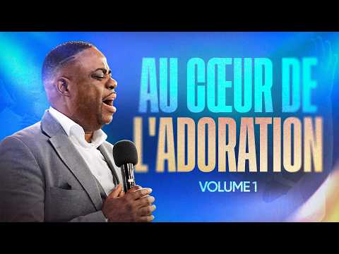 AT THE HEART OF WORSHIP - Volume 1
