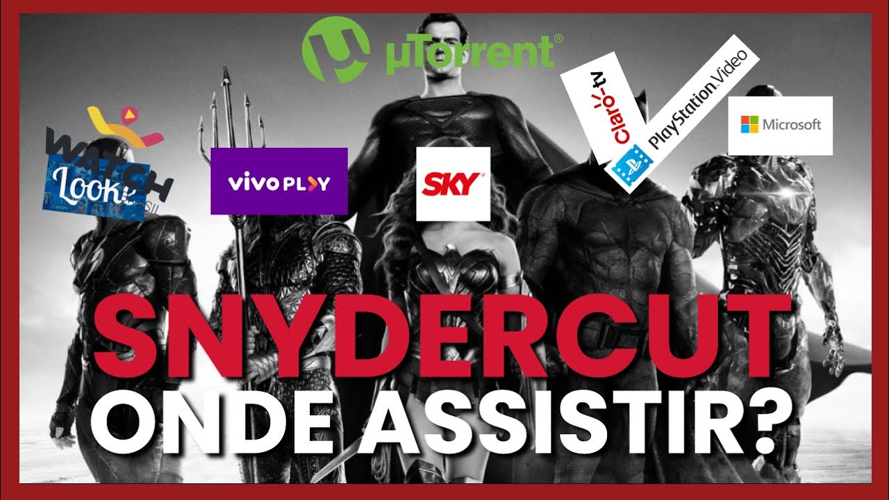 SAIBA COMO E ONDE ASSISTIR O SNYDERCUT NO BRASIL