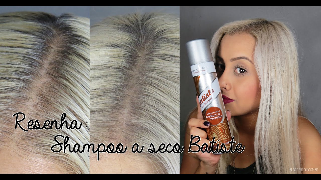 VEDA 9 Resenha shampoo a seco Batiste YouTube