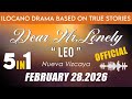 Dear Mr Lonely 5in1 ( EP. 01 ) " LEO STORY " February 28.2.2026 | NEW UPLOAD