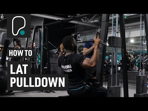 How To Do A Lat Pulldown