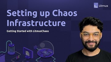 Setting up Chaos Infrastructure in LitmusChaos | Step-by-Step | Chaos Engineering