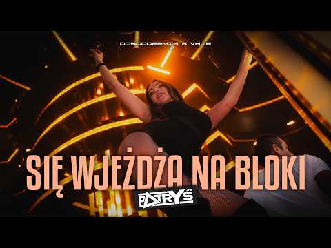 DISCODŻEMIK x VKIE - SIĘ WJEŻDŻA NA BLOKI (Małolata tu, małolata tam) (Patryś Remix)