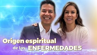 Conoce el origen ESPIRITUAL de las ENFERMEDADES | Diana Alvarez & Sergio Villamizar