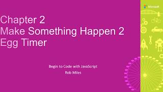 Chapter 2 Make Something Happen 2: Investigate the egg timer