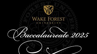 Wake Forest Baccalaureate Service 2025