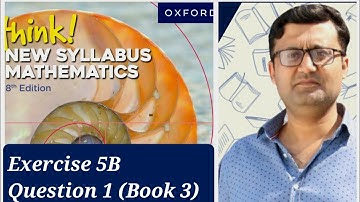Exercise 5B (Gradient) Question 1 Think New Syllabus Mathematics Oxford Book 3 Cambridge