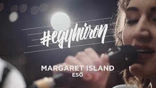 Video thumbnail of "Margaret Island: Eső #egyhúron a VIVA-n"