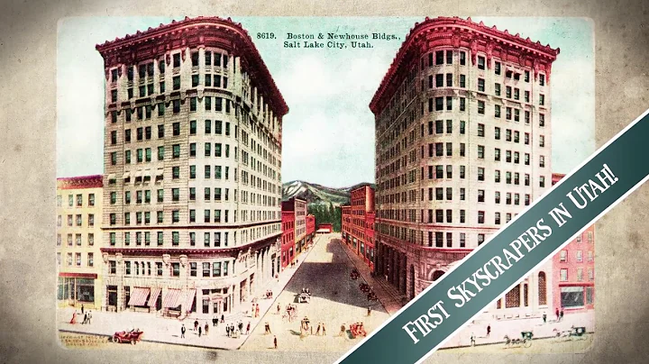 Salt Lake City History Minute - The Newhouse and Boston Buildings - DayDayNews