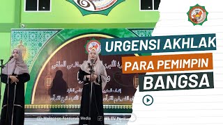 Urgensi Akhlak Para Pemimpin Bangsa (Syarhil Qur'an santriwati Ponpes Walisongo Pontianak)