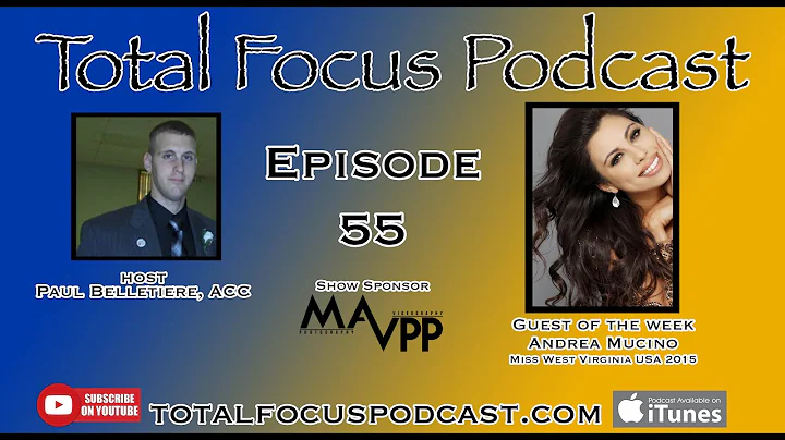 Total Focus Podcast E55 With Andrea Mucino