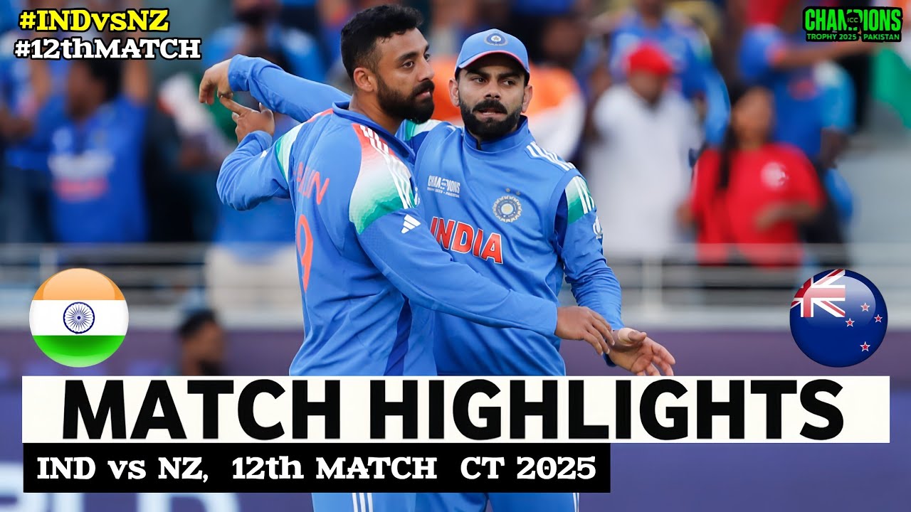 India vs New Zealand ICC Champions Trophy 2025 Match Highlights | IND ...