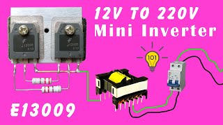 How to make 12V DC to 220V AC Power Inverter, Inverter 3000 Watt, 12V 220V Inverter Using 13009