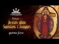#4 Terço Jesus das Santas Chagas I quinta-feira