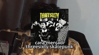 Download Lagu cara menjadi threesixty dalam 1 menit MP3